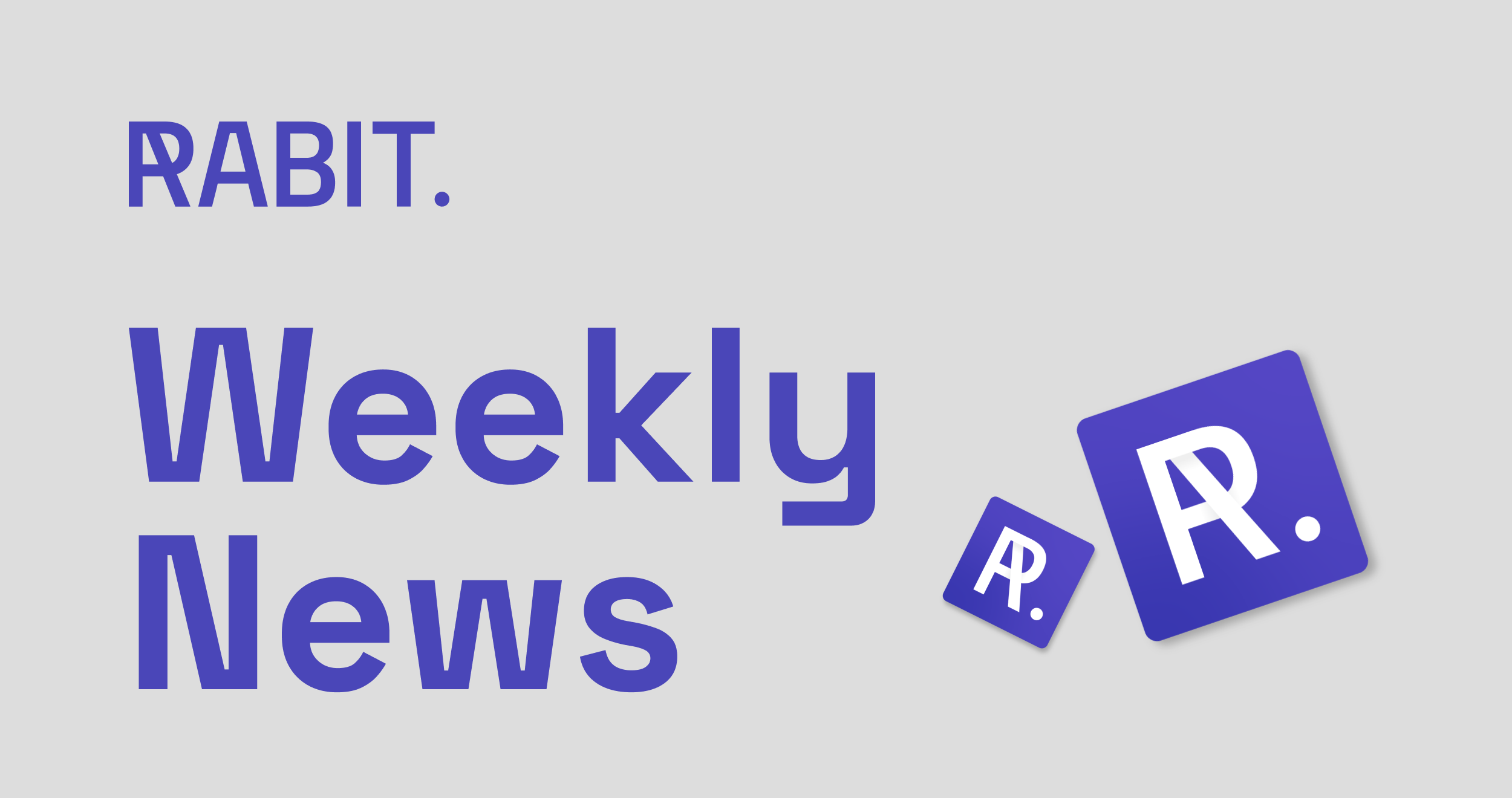 RABIT Weekly News (W4 October 2022)