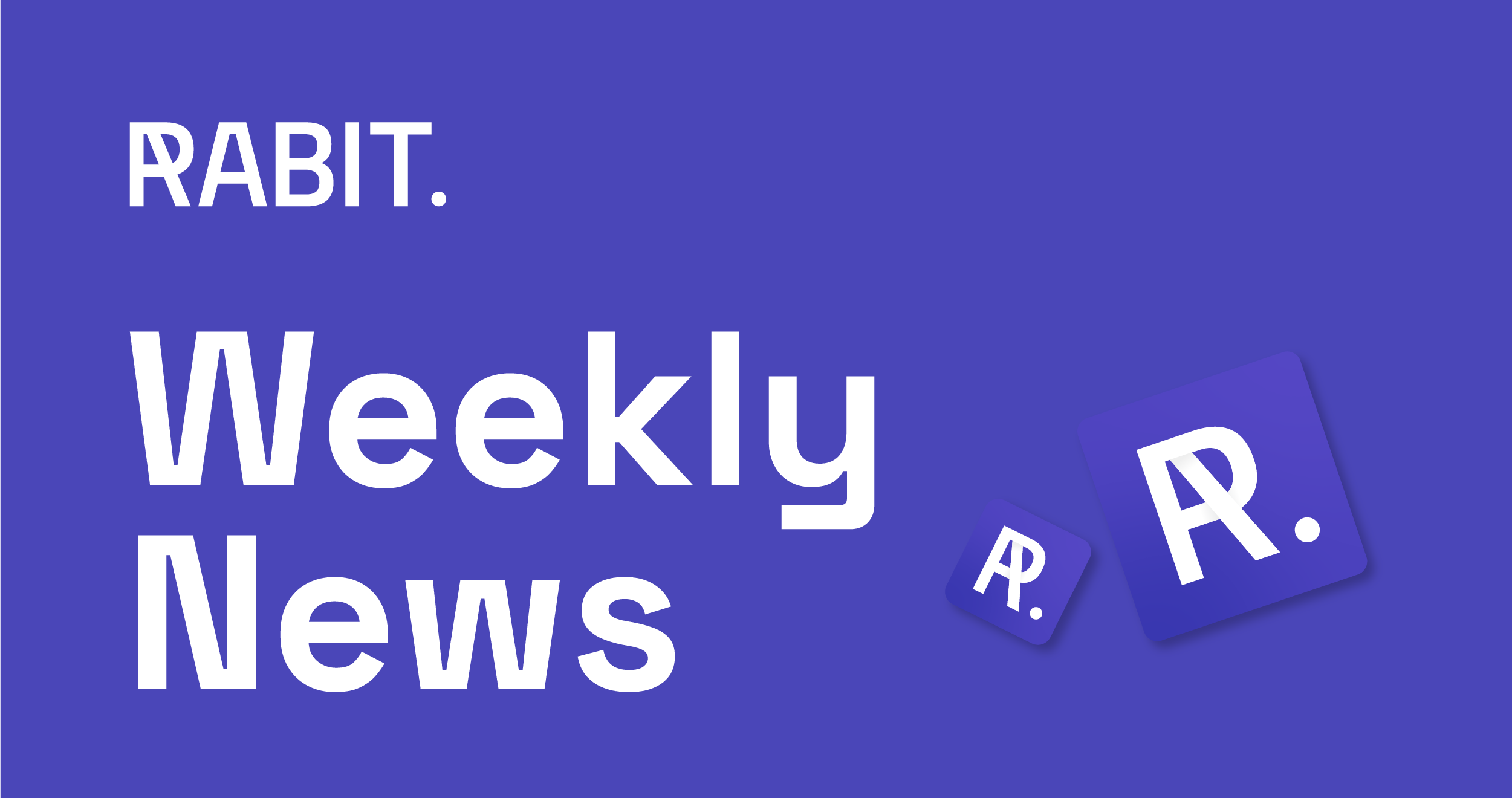 RABIT Weekly News (W3 October 2022)