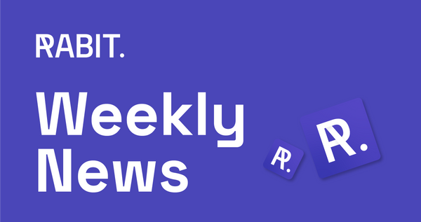 RABIT Weekly news (W4 May 2022)